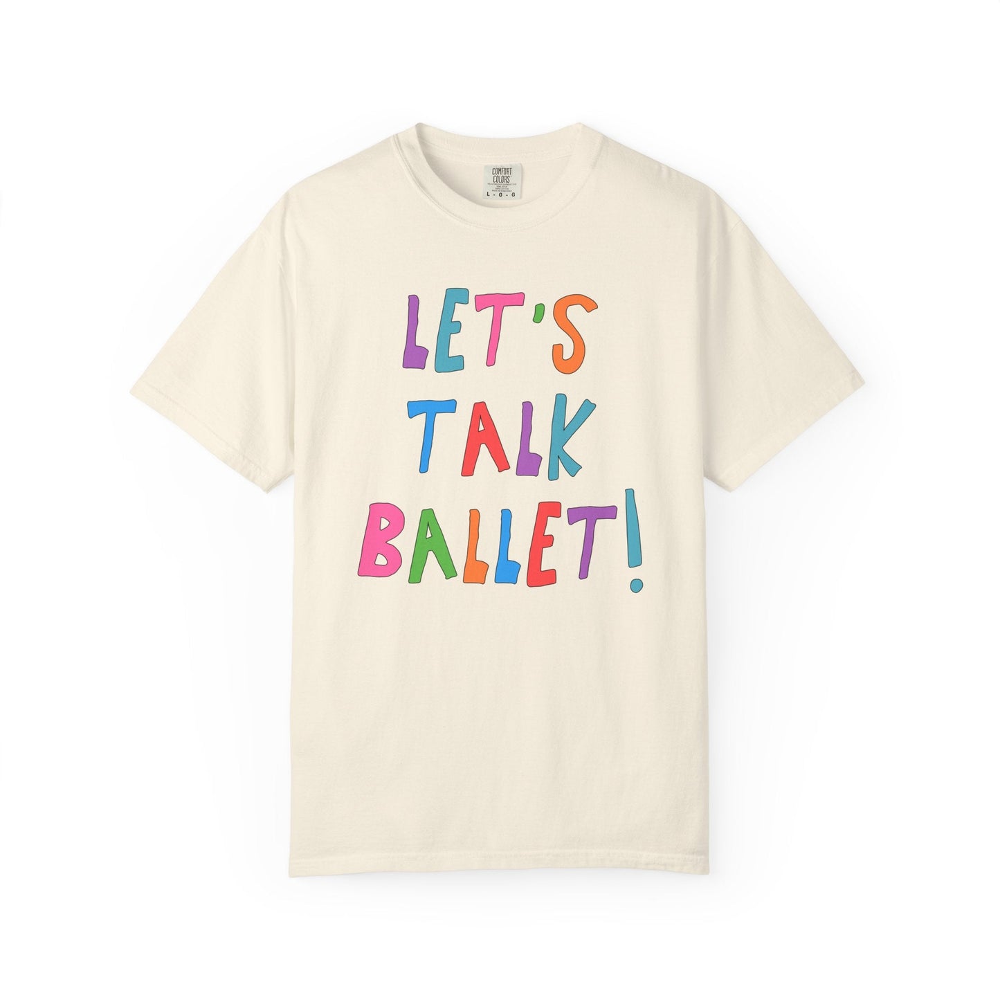 Let's Talk Ballet: Cute Ballet Teacher or Dance Instructor Tee
